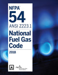 NFPA 54 2018 , National Fuel Gas Code Paperback ISBN: 9781455916672