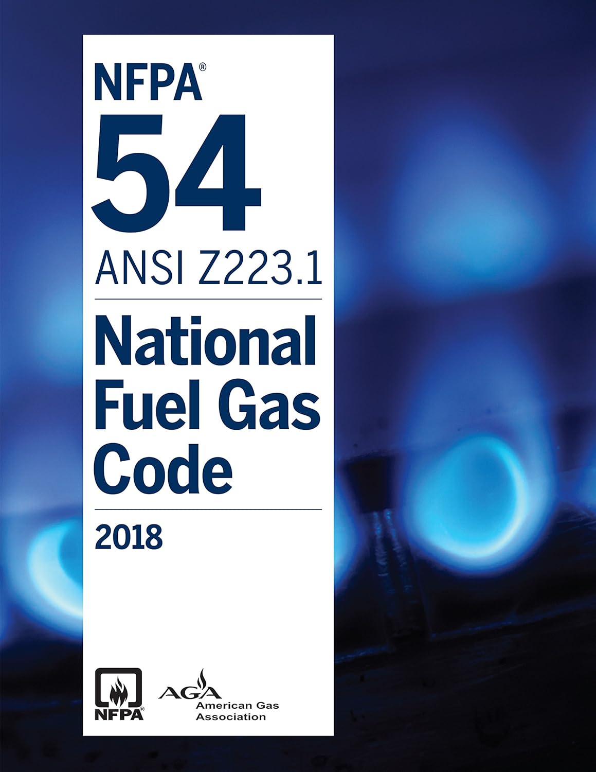 NFPA 54 2018 , National Fuel Gas Code Paperback ISBN: 9781455916672