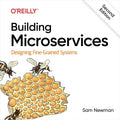 Building Microservices: Designing Fine-Grained Systems 2nd Edition ISBN:978-1492034025