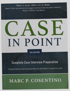 Case in Point 11th Edition: Complete Case Interview Preparation ISBN: 9780986370762