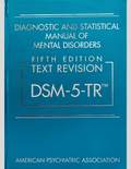 Diagnostic and Statistical Manual of Mental Disorders, Text Revision Dsm-5-tr 5th Edition ISBN: 9780890425763
