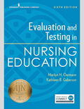 Evaluation and Testing in Nursing Education, Sixth Edition 6th Edition ISBN: 9780826135742