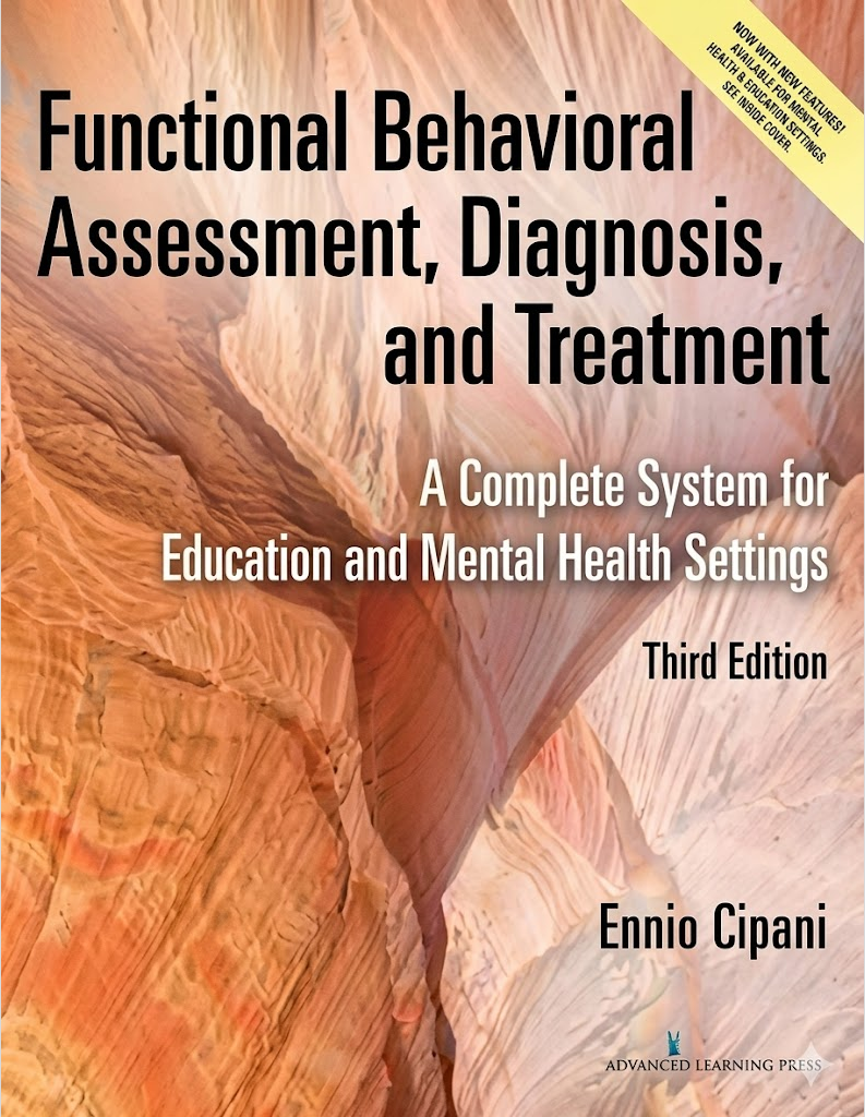 Functional Behavioral Assessment, Diagnosis, and Treatment: A Complete System for Education and Mental Health Settings 3rd Edition ISBN: 9780826170323