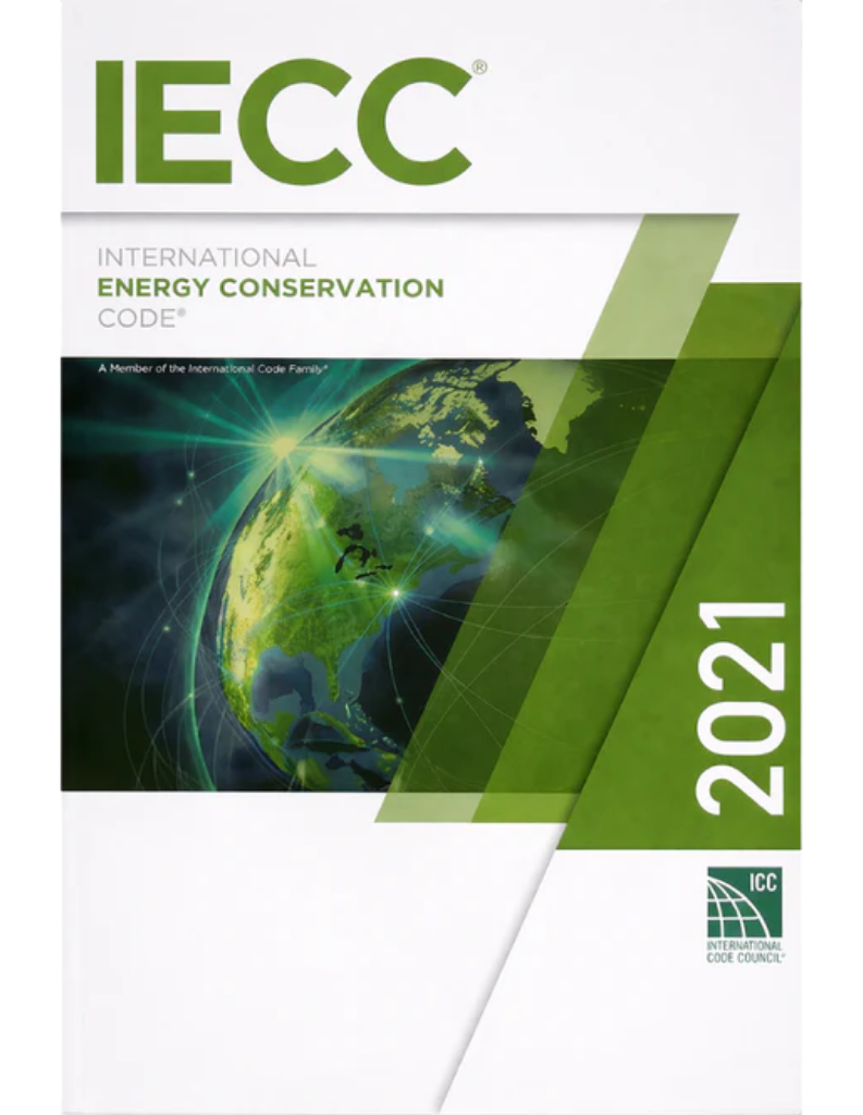 2021 International Energy Conservation Code (International Code Council Series) 1st Edition ISBN: 978-1609839611