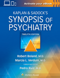 Kaplan & Sadock’s Synopsis of Psychiatry Twelfth, North American Edition ISBN: 9781975145569