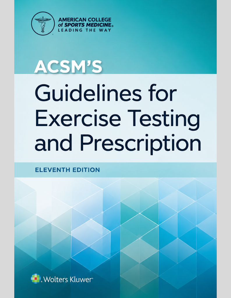 LWW - ACSM's Guidelines for Exercise Testing and Prescription (American College of Sports Medicine) ISBN: 9781975150198