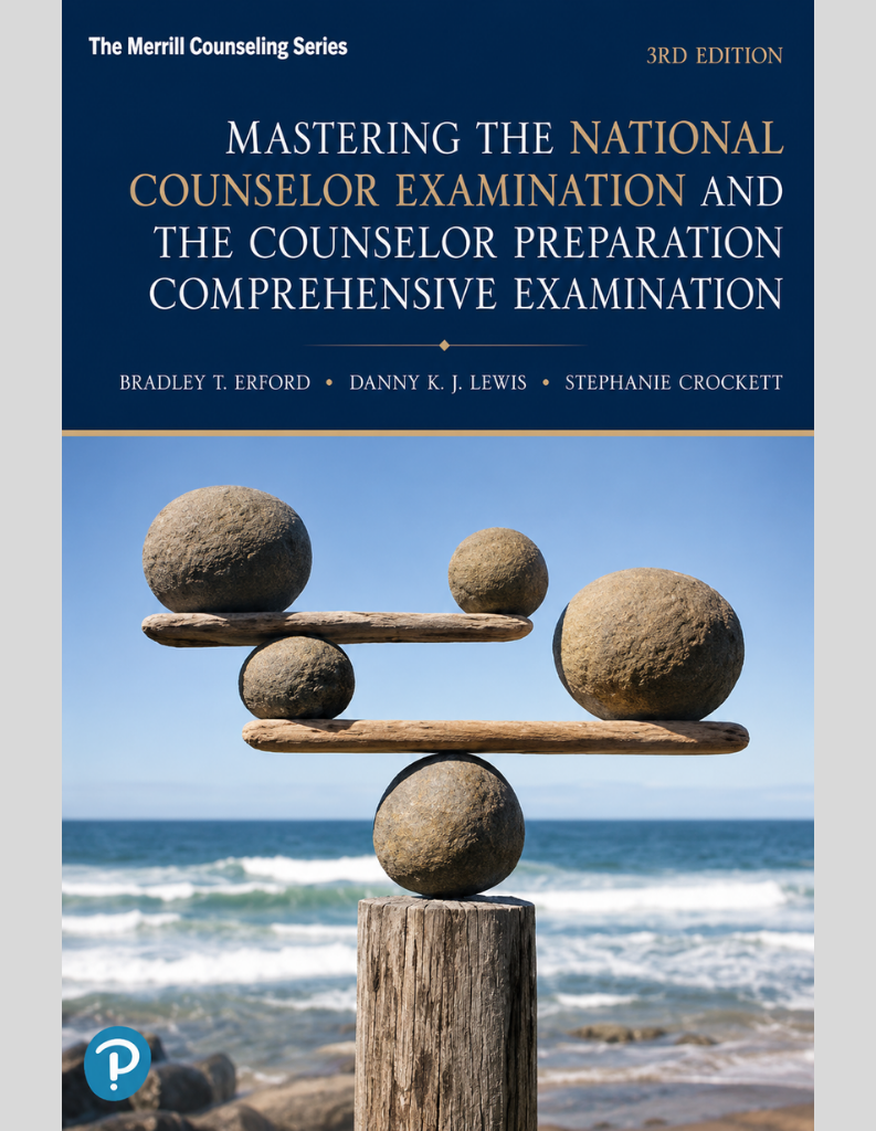 Mastering the National Counselor Examination and the Counselor Preparation Comprehensive Examination 3rd Edition ISBN: 9780135192450