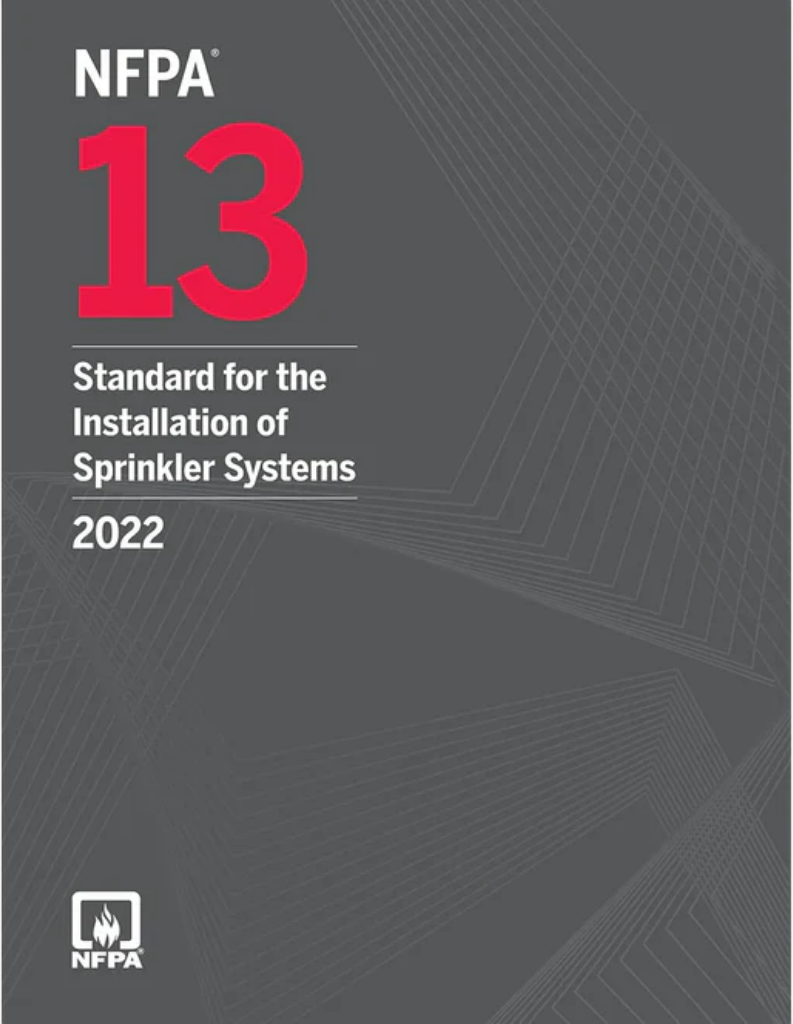2022 NFPA 13 Standard for the Installation of Sprinkler Systems, ISBN: 978-1455927814