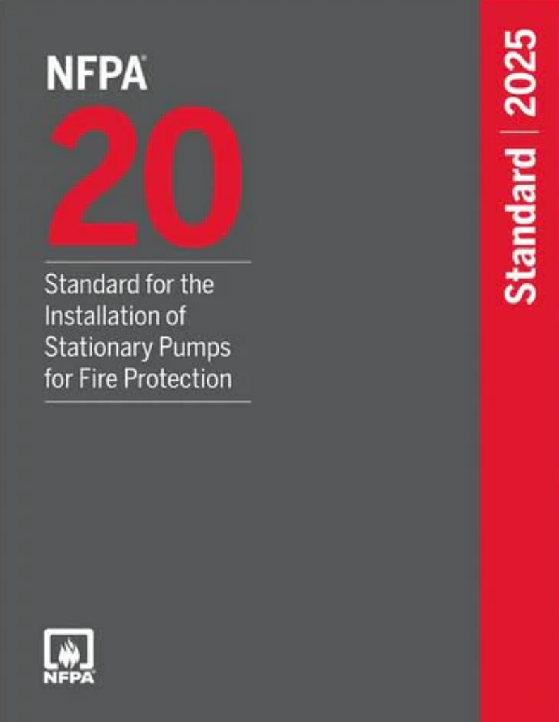 2025 NFPA 20 Standard for the Installation of Stationary Pumps for Fire Protection, ISBN: 978-1455931491