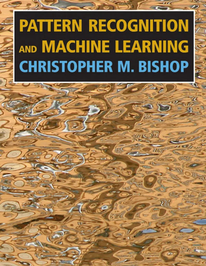 Pattern Recognition and Machine Learning (Information Science and Statistics) ISBN: 978-0387310732