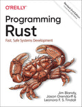 Programming Rust: Fast, Safe Systems Development 2nd Edition ISBN:978-1492052593