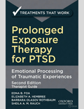 Prolonged Exposure Therapy for PTSD: Emotional Processing of Traumatic Experiences - Therapist Guide (Treatments That Work) 2nd Edition ISBN: 9780190926939