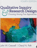 Qualitative Inquiry and Research Design: Choosing Among Five Approaches 4th Edition ISBN: 9781506330204