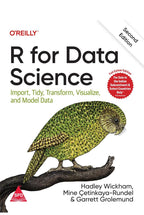 R for Data Science: Import, Tidy, Transform, Visualize, and Model Data 2nd Edition ISBN: 978-1492097402