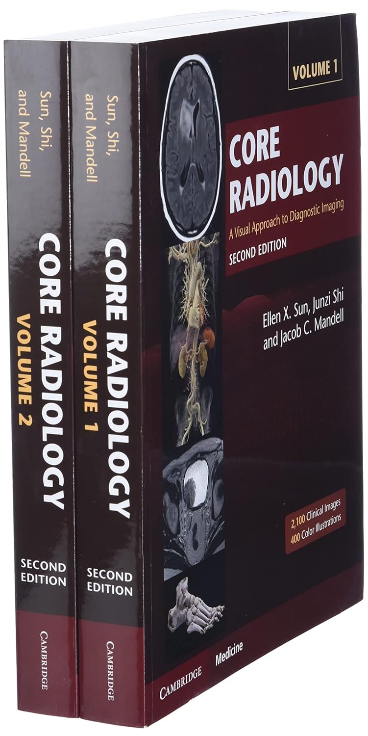 Core Radiology: A Visual Approach to Diagnostic Imaging 2nd Edition ISBN - 9781108965910