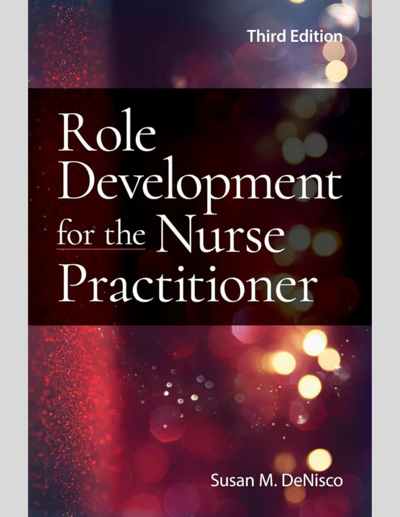 Role Development for the Nurse Practitioner 3rd Edition ISBN: 9781284234305