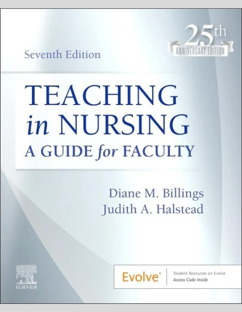 Teaching in Nursing: A Guide for Faculty (Evolve) 7TH EDITION, ISBN: 978-0323846684
