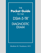 The Pocket Guide to the DSM-5-TR Diagnostic Exam 1st Edition ISBN: 9781615373574